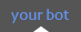 yourbot